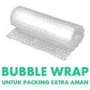 

bubble wrap tambahan