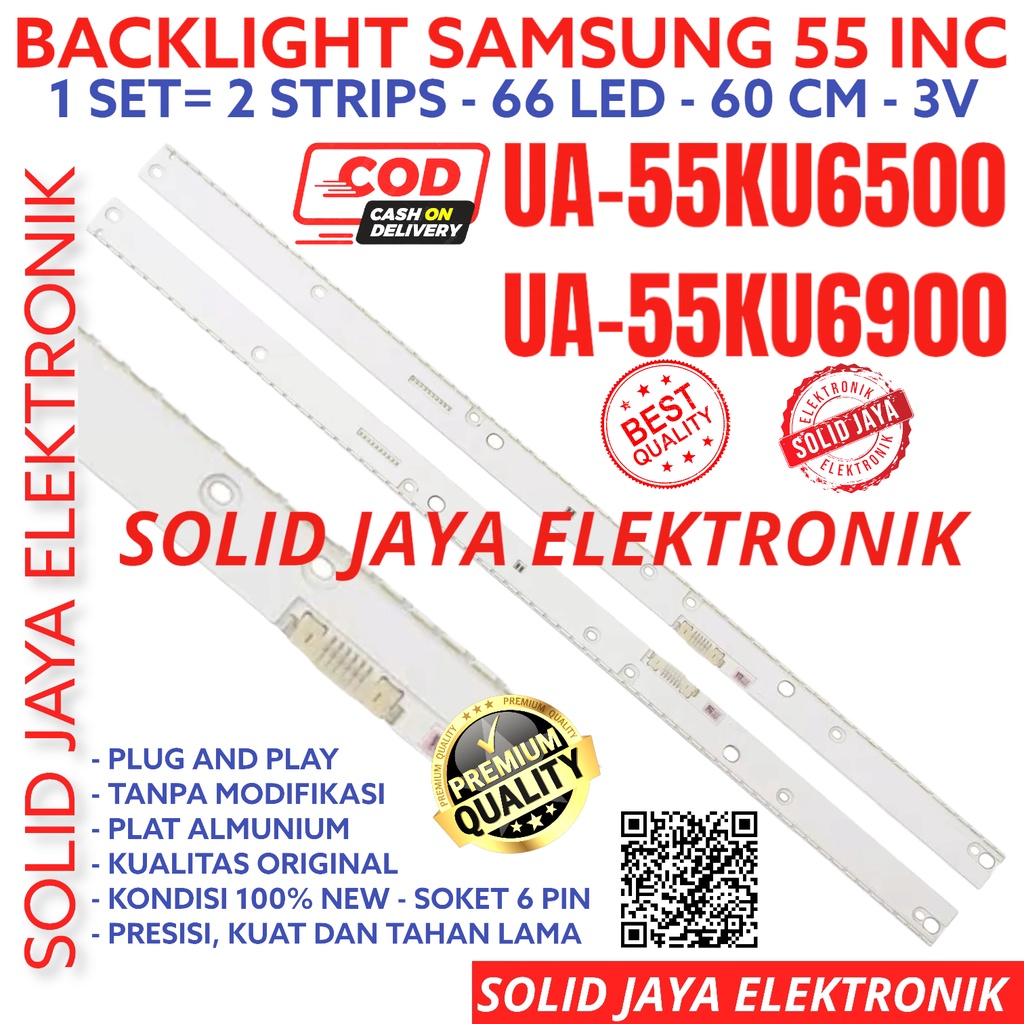 BACKLIGHT TV LED SAMSUNG 55 INC UA 55KU6500 55KU6900 55KU UA55KU6500 UA55KU6900 UA-55KU6500 UA-55KU6900 LAMPU BL SMD 55 INCH IN LIDI STRIPS STRIP 55INCH 55INC 55IN SAMSUNG 55 SMD LED