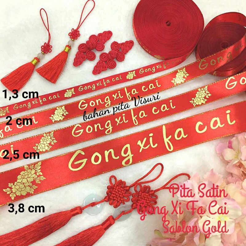 Pita Gong Xi Fa Cai Imlek China CNY Satin Sablon Gold 2,5 cm per yard(90cm)