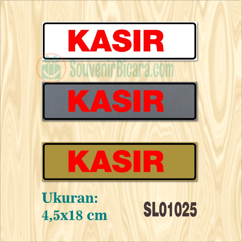

Sign Label Penunjuk - KASIR - SL010025