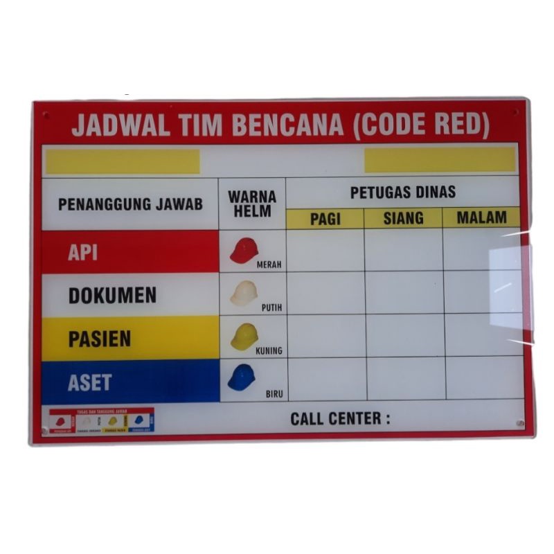 

PAPAN AKRILIK JADWAL TIM BENCANA, PAPAN CODE RED, PAPAN SIAGA BENCANA, PAPAN K3 KESELAMATAN