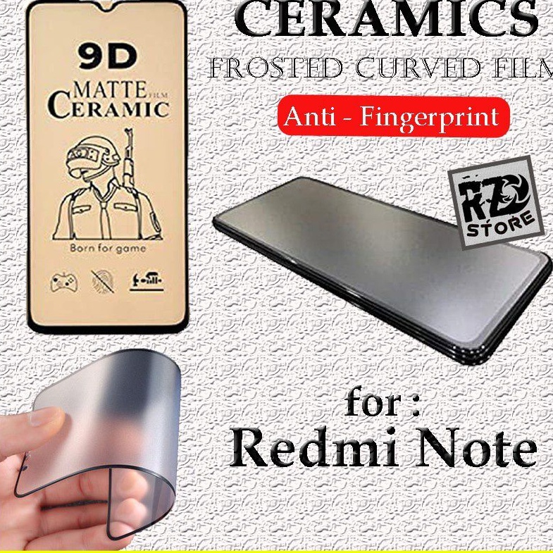 A/M- SCREEN PROTECTOR FILM MATTE CERAMIC REDMI NOTE 4 4X 5 5A 6 7 7S 8 9 10 10S PRO REDMI 10C mi 11 lite mi 12 lite ANTI MINYAK SUPER SENSITIVE TOUCH