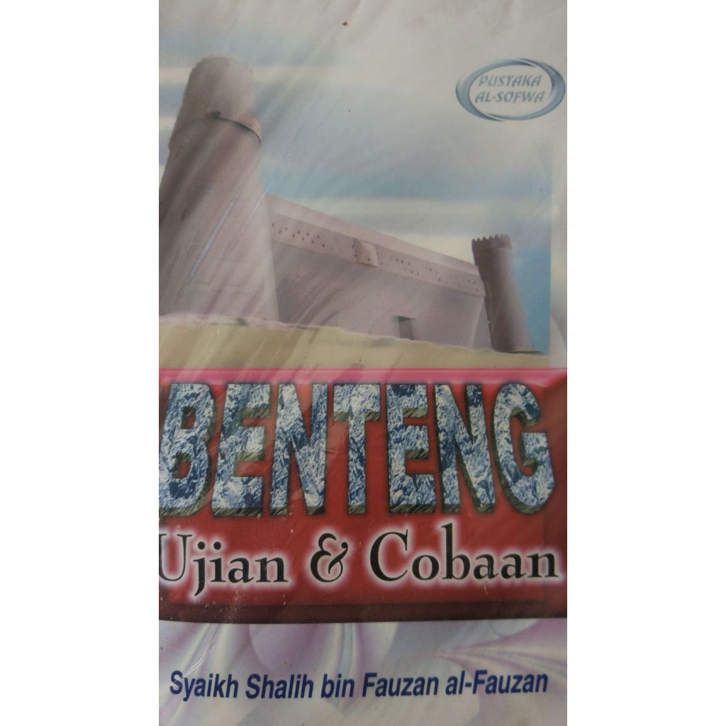 Benteng Ujian & Cobaan