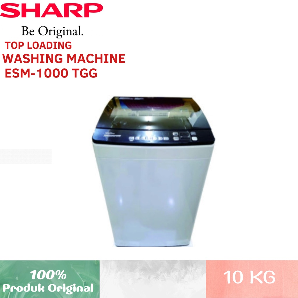 Mesin Cuci Top Loading 10kg SHARP ESM 1000TGG