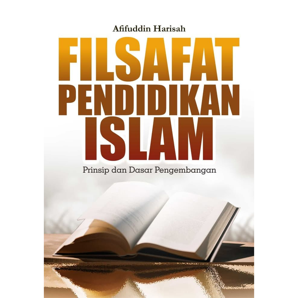 Jual Buku Filsafat Pendidikan Islam Prinsip Dan Dasar Pengembangan