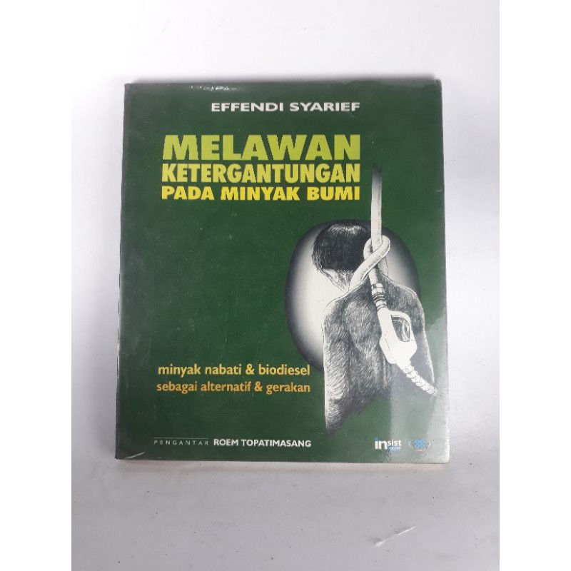 

Melawan ketergantungan pada minyak bumi , minyak nabati & biodiesel sebagai alternatif & gerakan