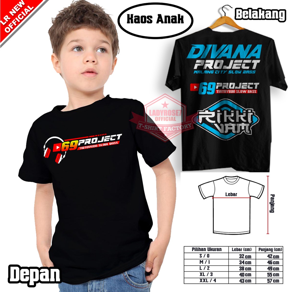 KAOS ANAK 1-12 TAHUN  DJ ANAK 69 PROJECT  DIVANA 2 AUDIO SOUND COTTON COMBAD 30s