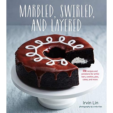 Marbled, Swirled, and Layered Baking Cook Book/ Resep Baking