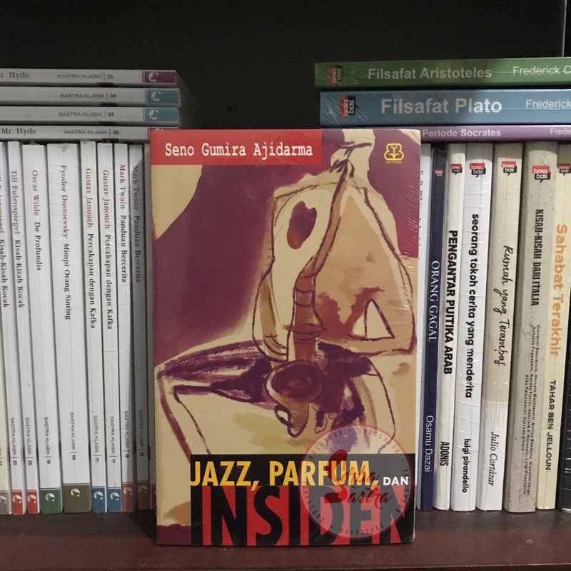 Jazz, Parfum, dan Insiden - Seno Gumira Ajidarma