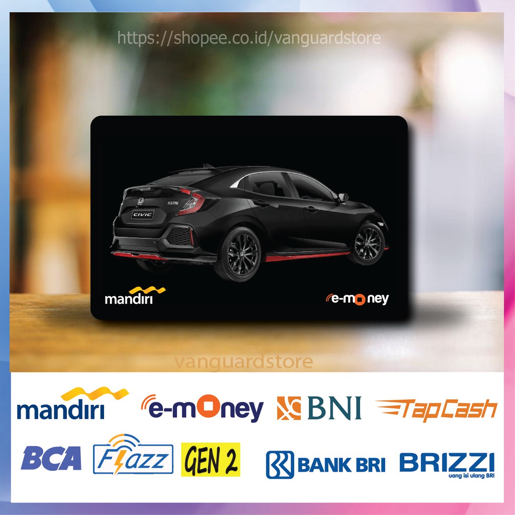 KARTU E MONEY E TOLL CIVIC 2018 CAR BLACK MOBIL 14 EMONEY MANDIRI FLAZZ BCA BNI TAPCASH BRIZZI BRI