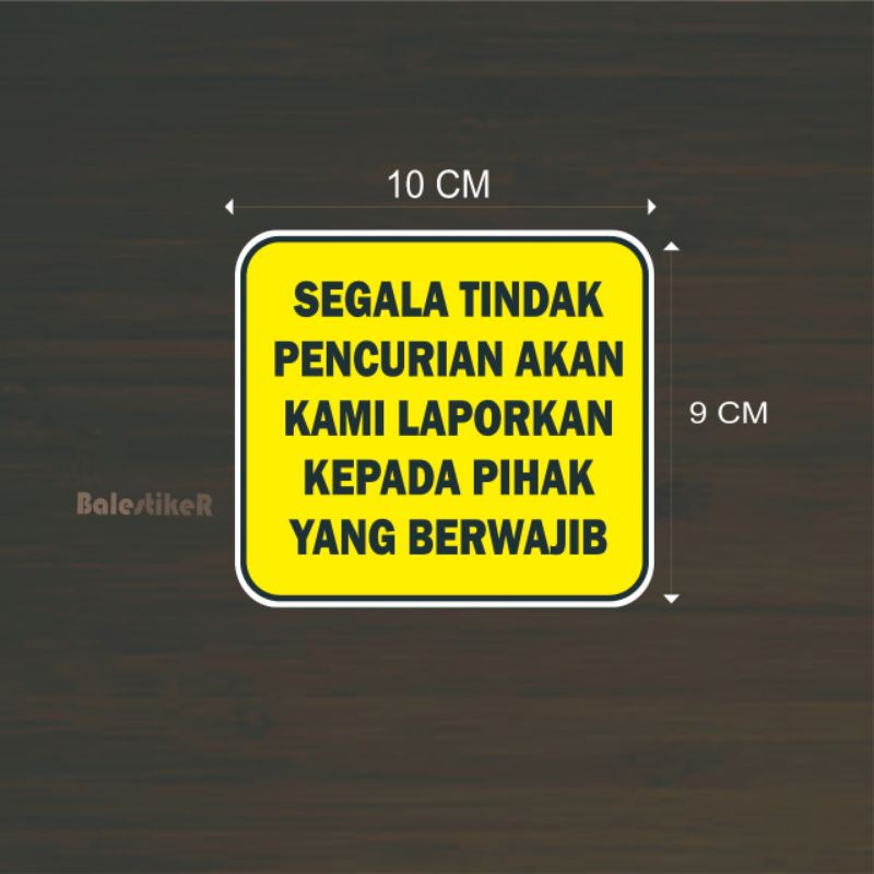 

stiker segala tindak pencurian dilaporkan sticker