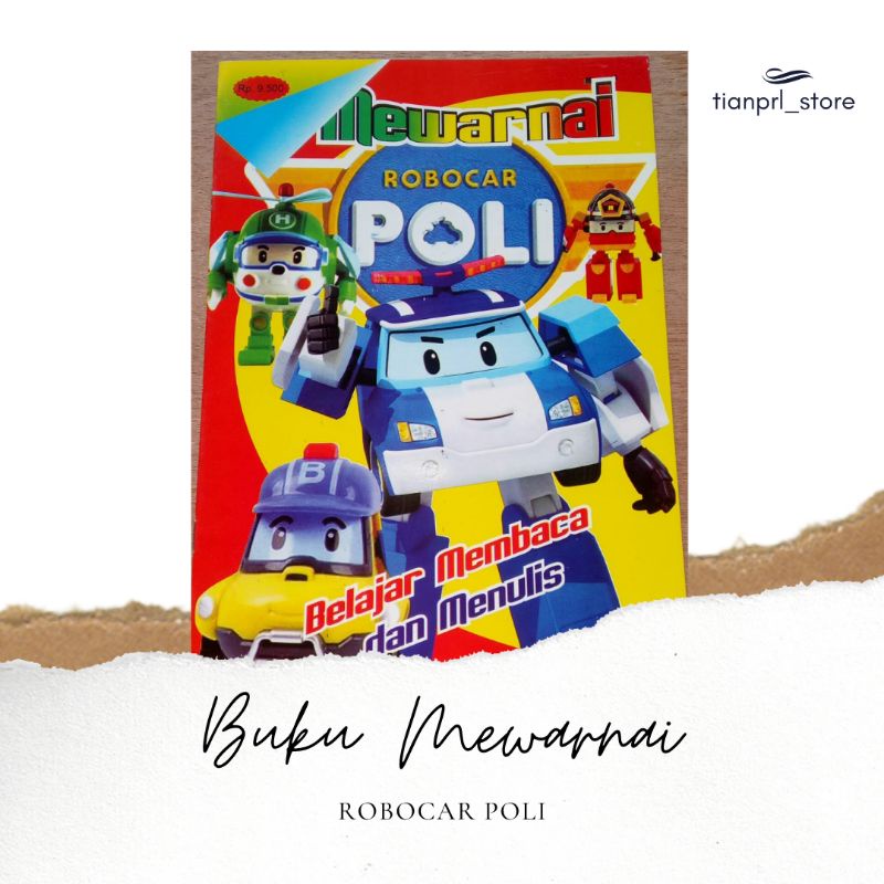 

BUKU MEWARNAI ROBOCAR POLI