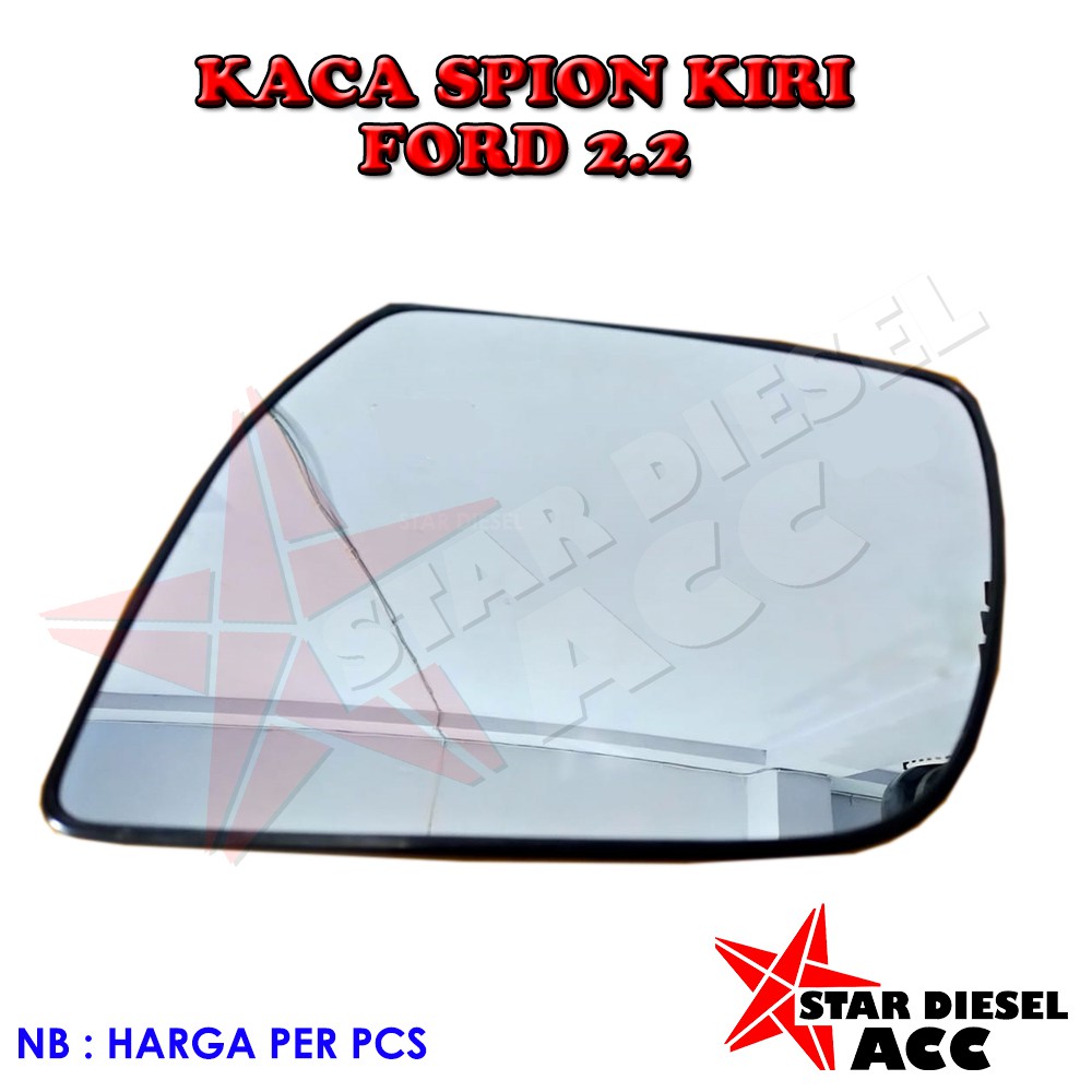 KACA SPION FORD RANGER 2.2 ORIGINAL BAGIAN KIRI