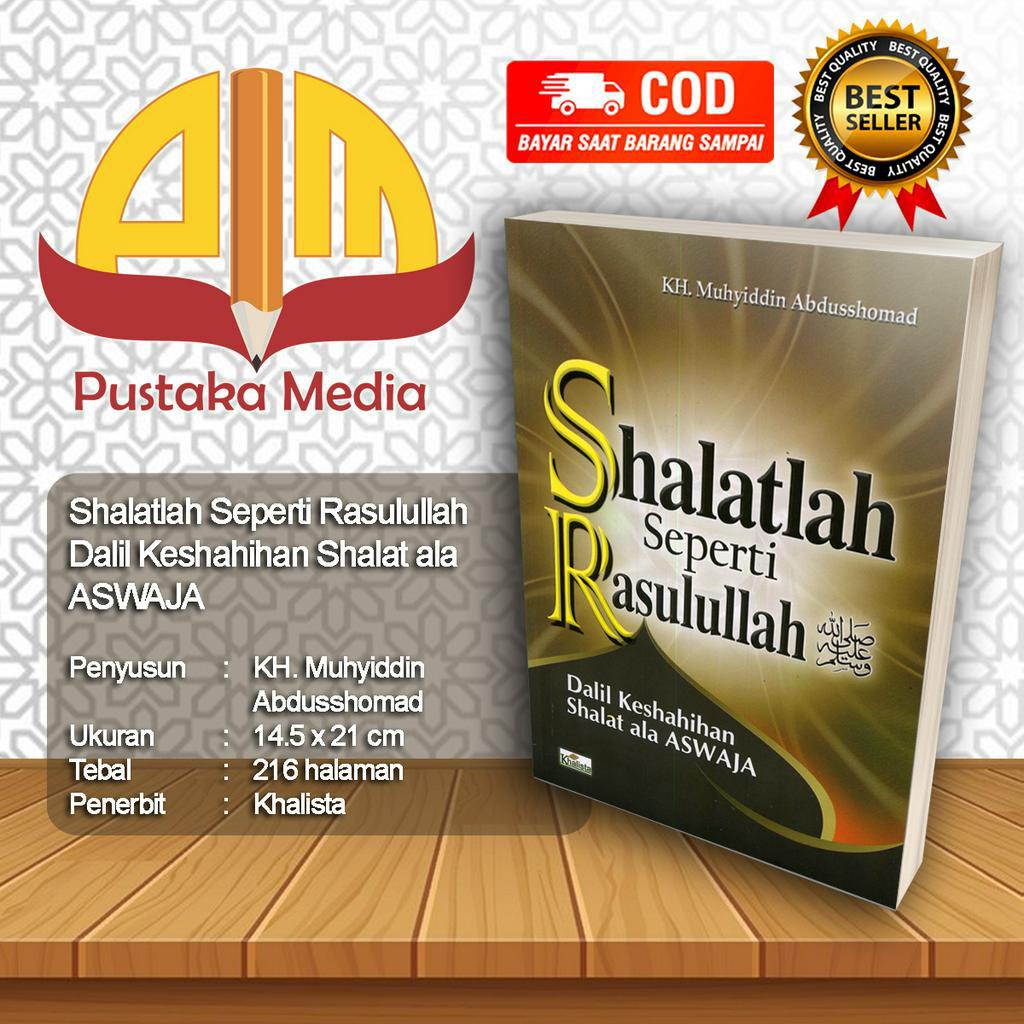 Shalatlah Seperti Rasulullah