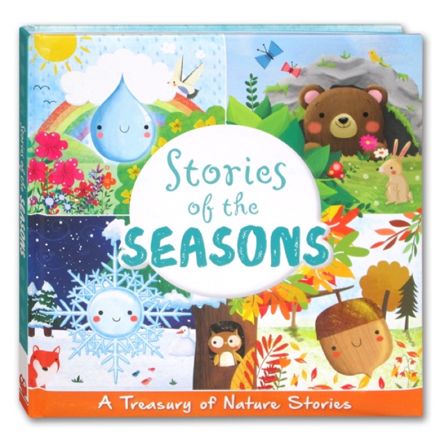 Stories of The Seasons Book (A Treasury of Nature Stories)