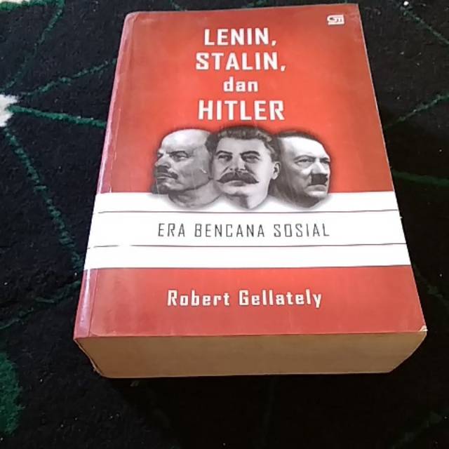 Lenin, Stalin, dan Hitler