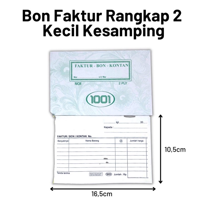 

Bon faktur Rangkap 2 kecil ke samping harga per pcs⬇️