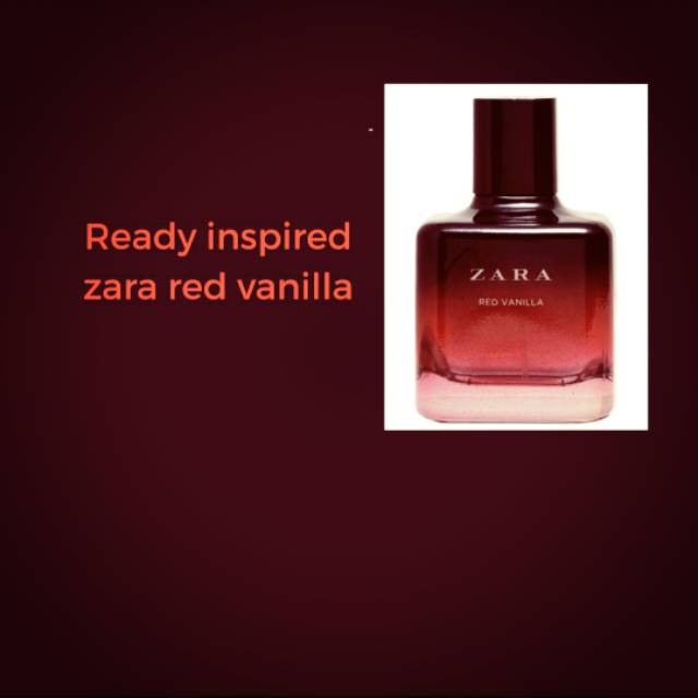 ZAHRA PARFUME INSPIRED ZARA RED VANILLA - ZARA RED VANILLA