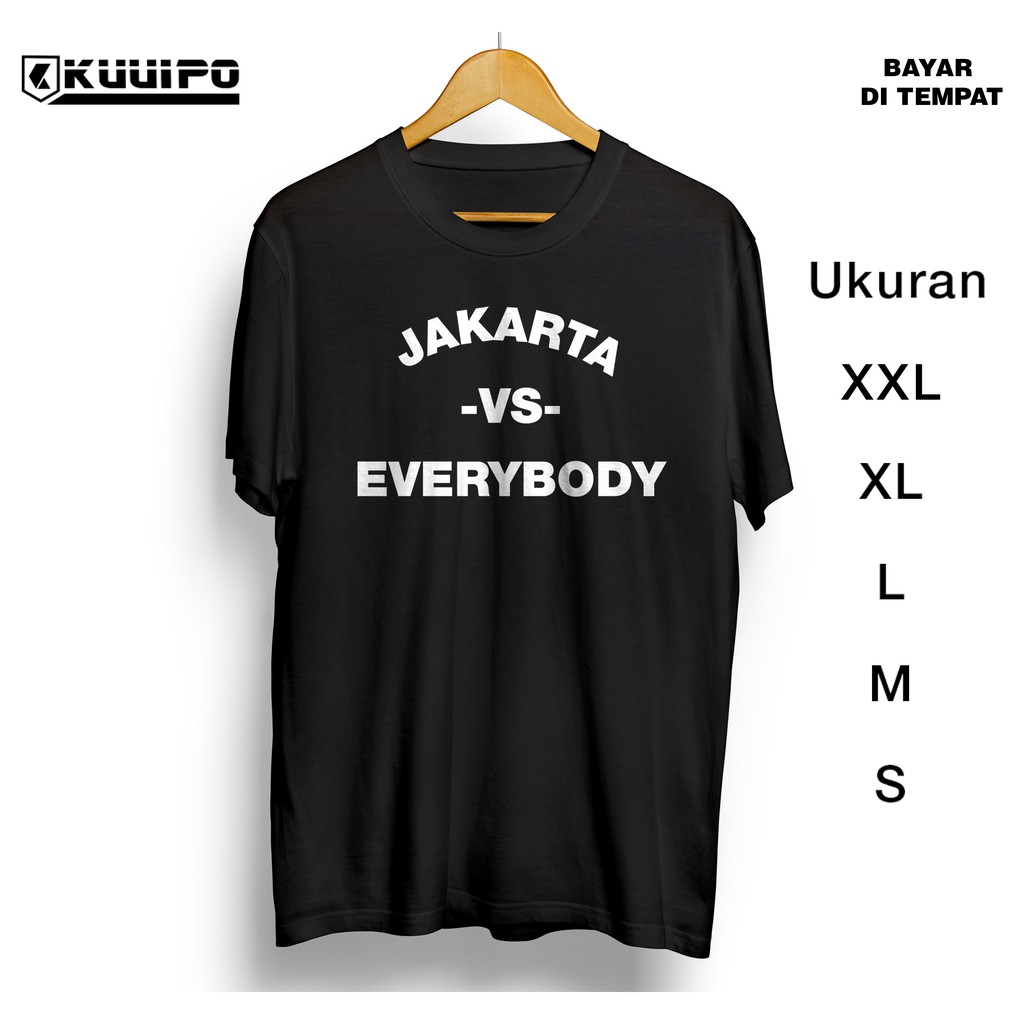 kaos jakarta vs everybody