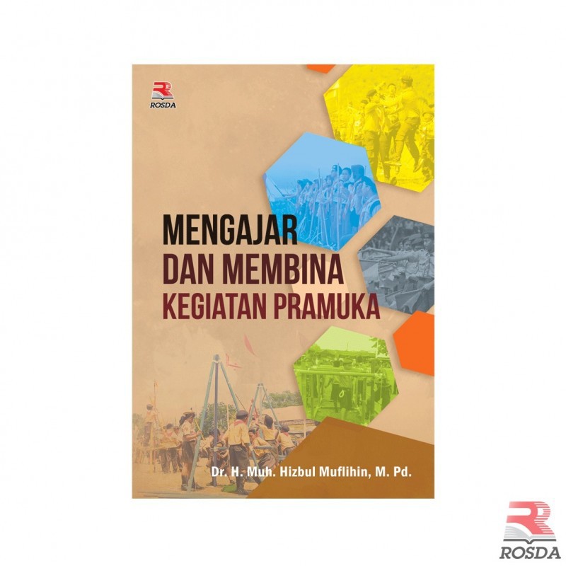 Buku Mengajar dan Membina Kegiatan Pramuka Hizbul Muflihin