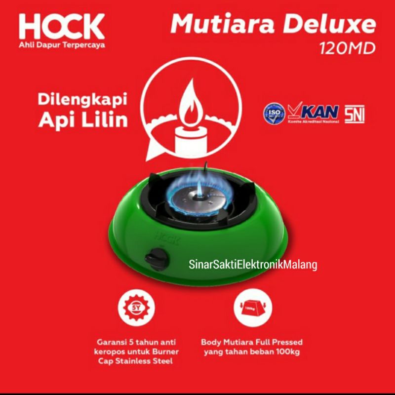 Hock Kompor Gas 1 Tungku Mutiara Deluxe 120MD Garansi Api Lilin 120 MD Malang