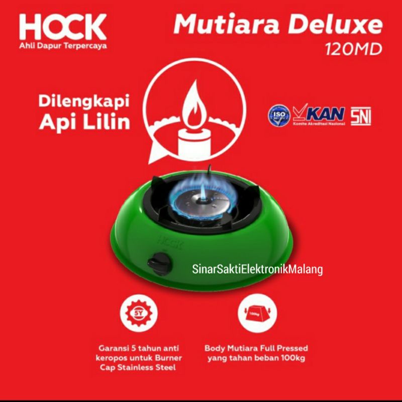 Hock Kompor Gas 1 Tungku Mutiara Deluxe 120MD Garansi Api Lilin 120 MD Malang