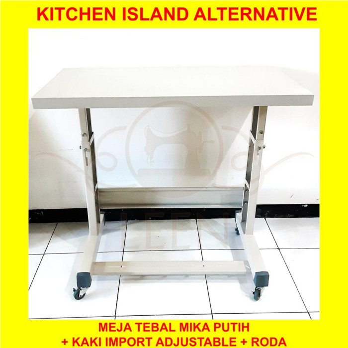 Meja Dapur Serbaguna Kitchen Island Adjustable + Roda Mesin Jahit LEEN