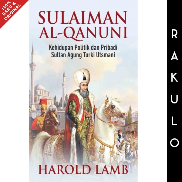 Buku SULAIMAN AL-QANUNI - Harold Lamb