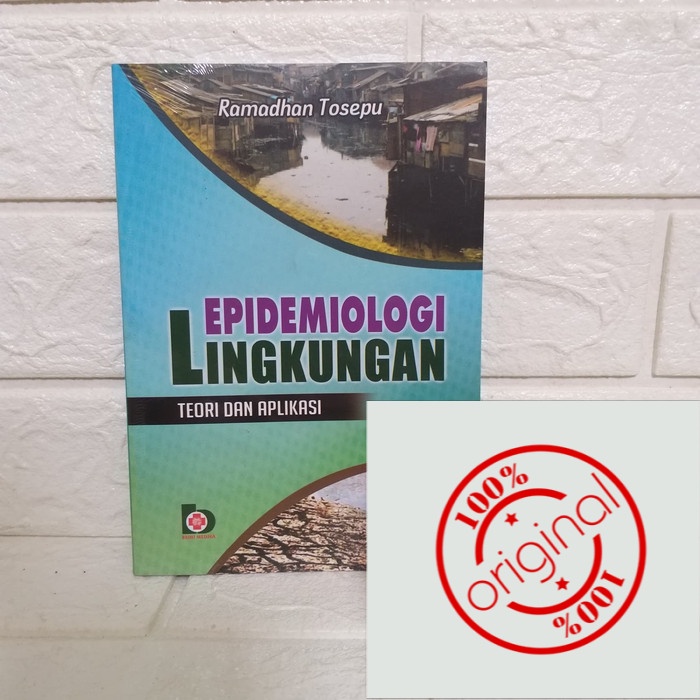 Jual BUKU EPIDEMIOLOGI LINGKUNGAN: TEORI DAN APLIKASI RAMADAHAN B ...