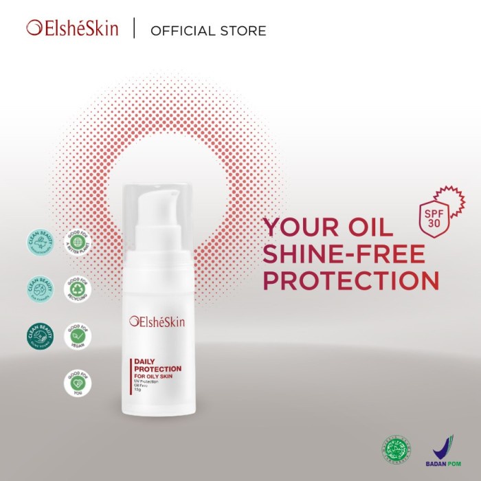 ElsheSkin Daily Protection for Oily Skin BPOM