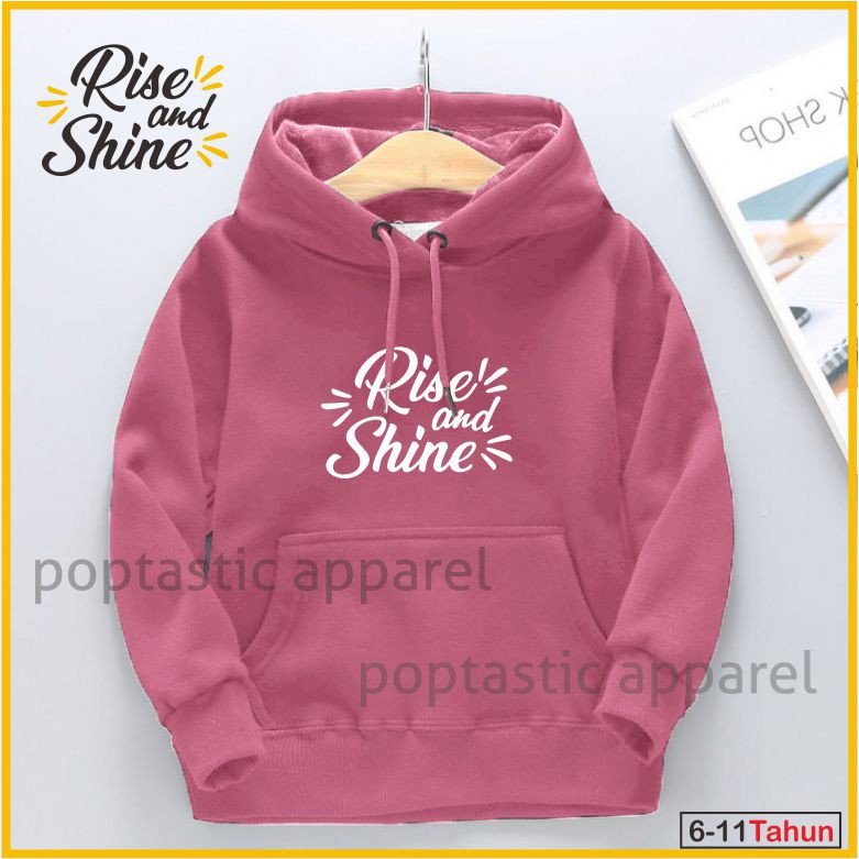 RISE AND SHINE Jaket Distro Sweater Hoodie anak Laki-laki perempuan LOGO FLEECE TEBAL