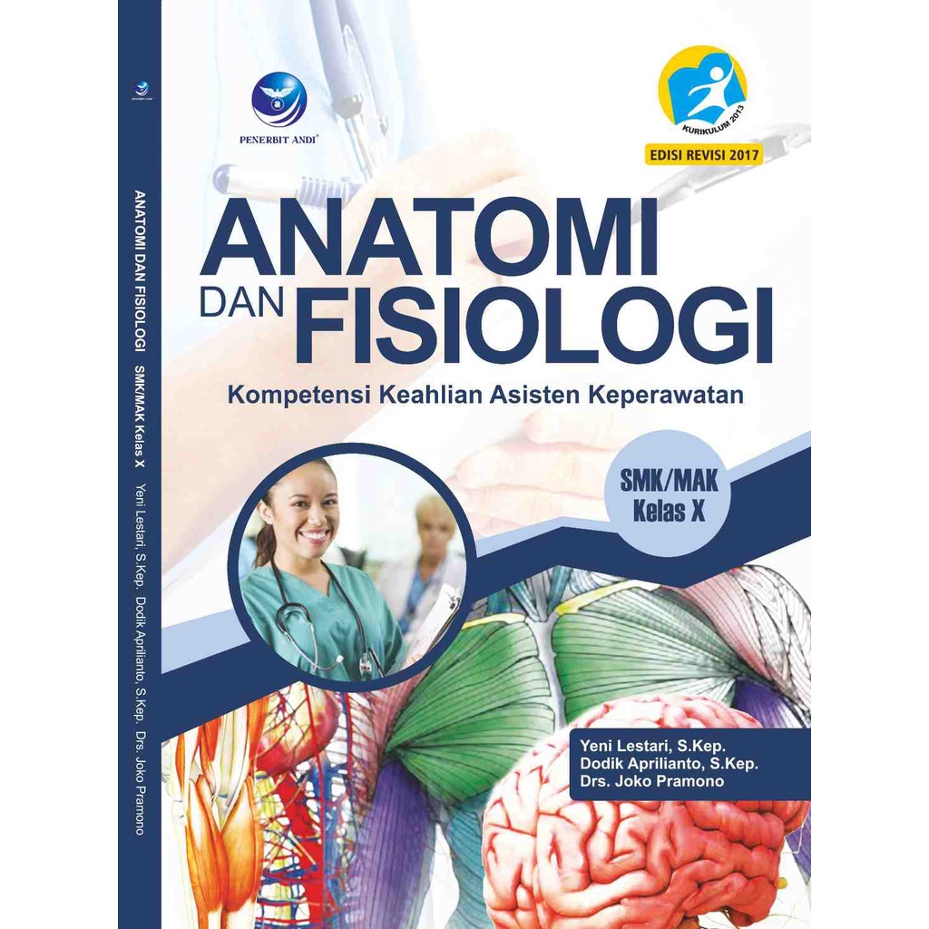 

Buku SMK | Anatomi dan Fisiologi Untuk SMK / MAK Kelas 10 | Buku Keperawatan