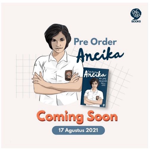 EDISI TTD BASAH Novel ANCIKA - Pidi Baiq Original Pastel Books Mizan PO