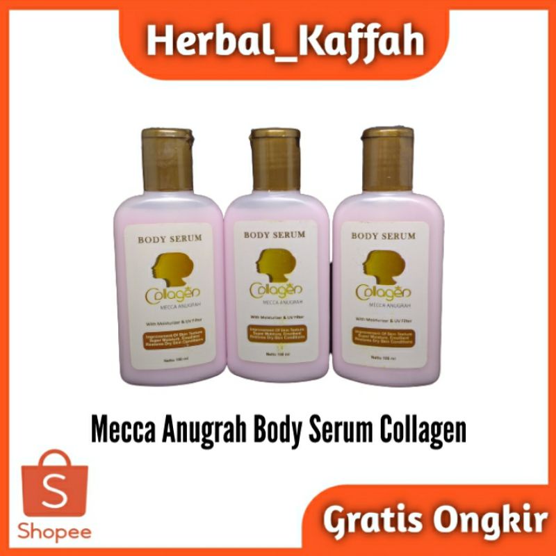 Mecca Anugrah Body Serum Collagen Original 100ml With Moisturizer &amp; UV Filter Menjaga Elastisitas Kulit Mengenyalkan Kulit