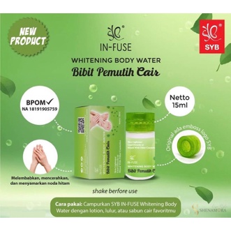 SYB In-Fuse Whitening Body Water Bibit Pemutih Cair 15 ml