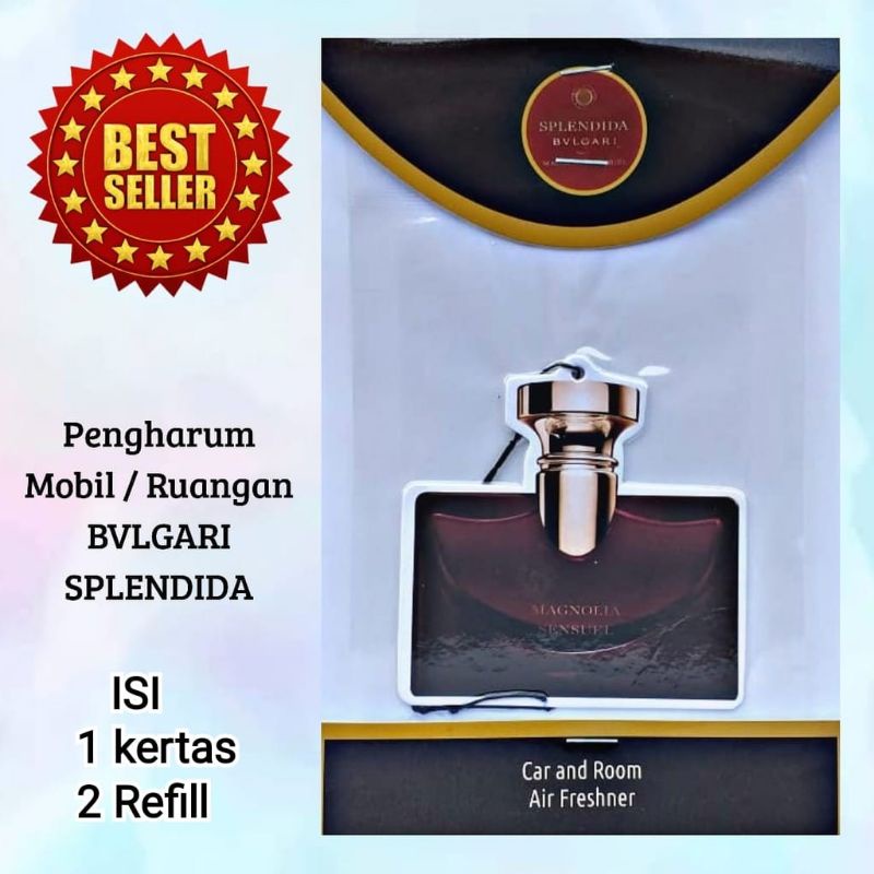 PENGHARUM RUANGAN / PARFUM MOBIL MEWAH DAN ELEGAN BVLGARI SPLENDIDA