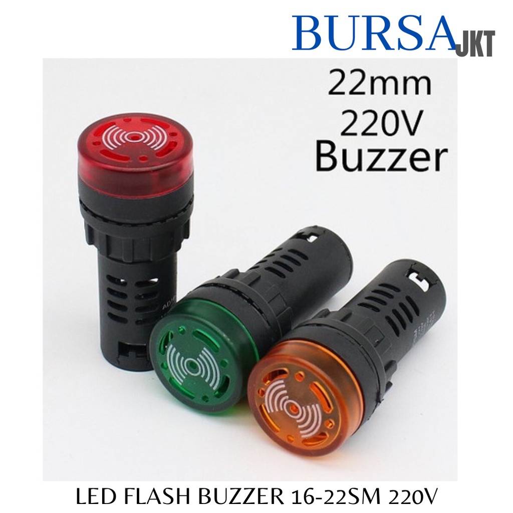 LAMPU FLASH BUZZER LED PILOT BEEPER ALARM SIGNAL AD 16-22SM 12V 24V 220 380V