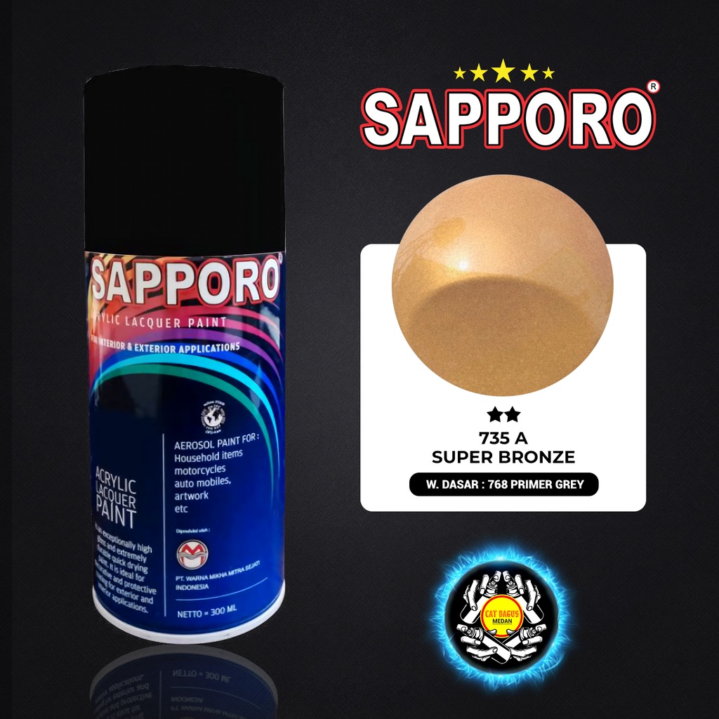 SAPPORO 735A SUPER BRONZE CAT SEMPROT 300 ML CAT MOTOR AEROSOL PYLOX PILOKS PILOX PILOK DITON PREMIU