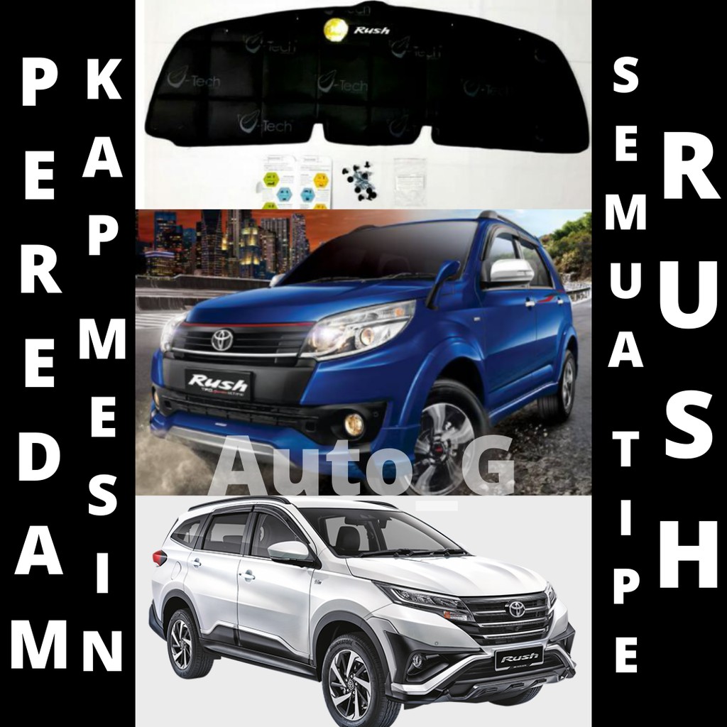 Peredam Panas Kap Mesin TOYOTA RUSH Semua Tipe 2005-2020++ Vtech Eksklusif PREMIUM