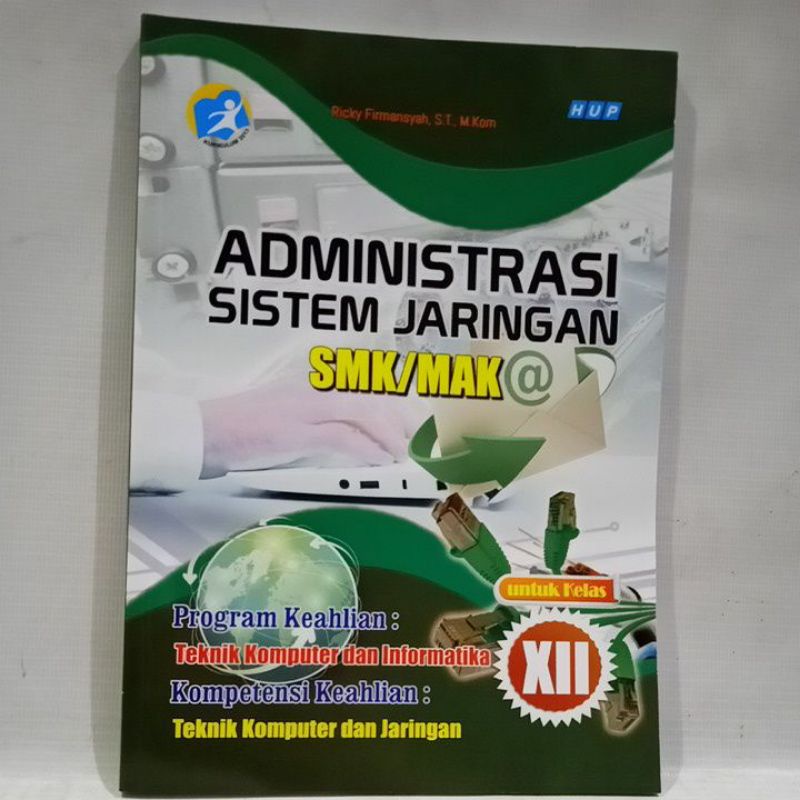

BUKU ADMINISTRASI SISTEM JARINGAN SMK KELAS XII