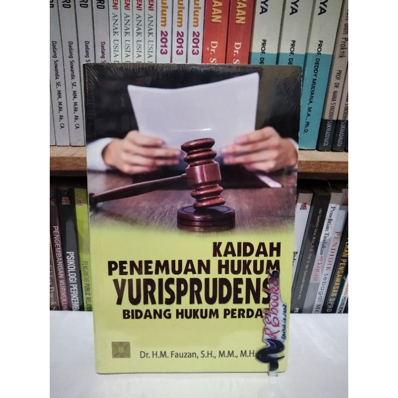 Kaidah Penemuan Hukum Yurisprudensi Bidang Hukum Perdata - Dr. M.Fauzan ...