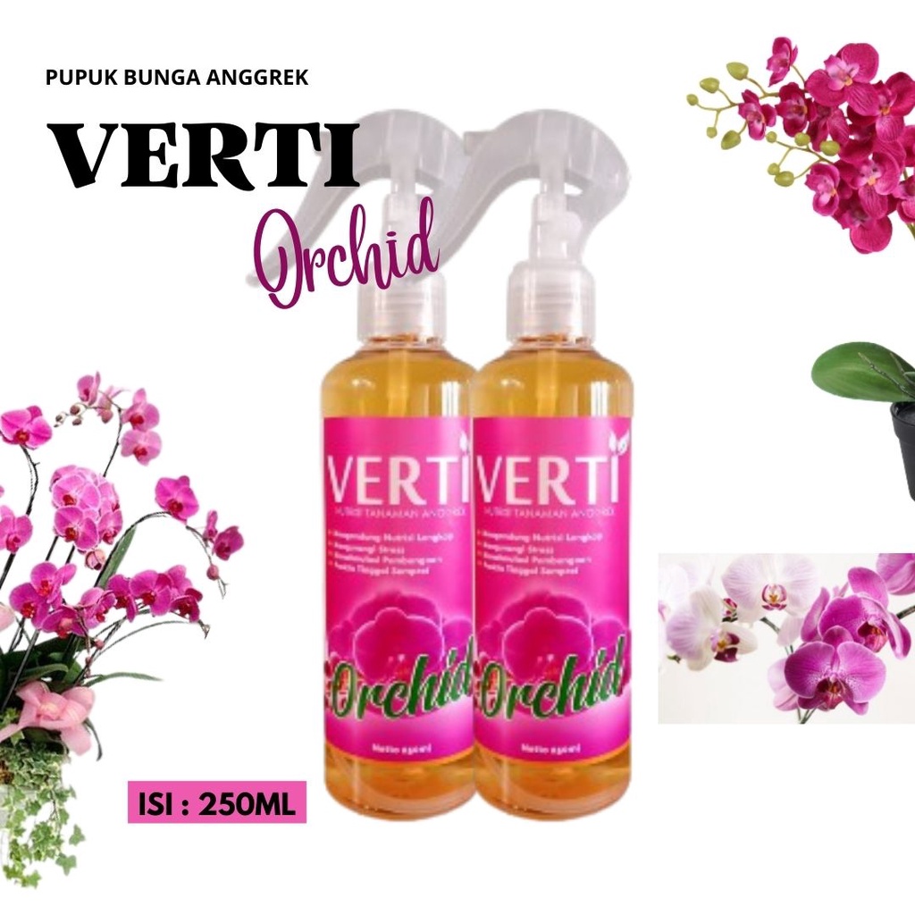 Pupuk Bunga Anggrek Bulan Cepat Berbunga Anti Stress, Pupuk Cair VERTI ORCHID Siap Pakai 250ml, Pupu