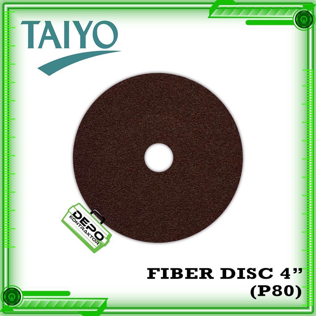 FIBER DISC TAIYO 4 Inch P60 P24 P36 P40 P80 Model KINIK