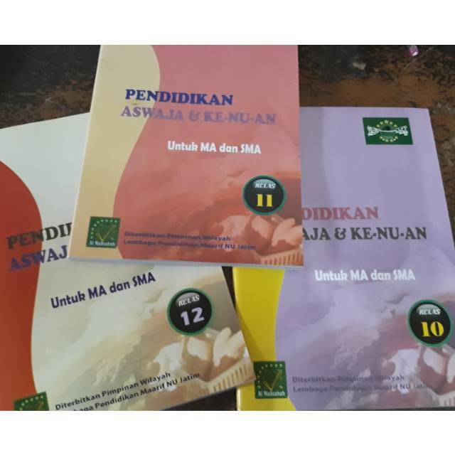 BUKU SISWA PENDIDIKAN ASWAJA & KE-NU-AN, SMA/SMK/MA KELAS 10,11,12