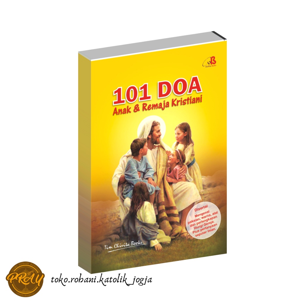 BUKU DOA KATOLIK: ISI 3 BUKU (40 DOA SUMBER KEKUATAN/ DOA 101 DOA ANAK DAN REMAJA/ DOA 5 WAKTU KATOLIK)