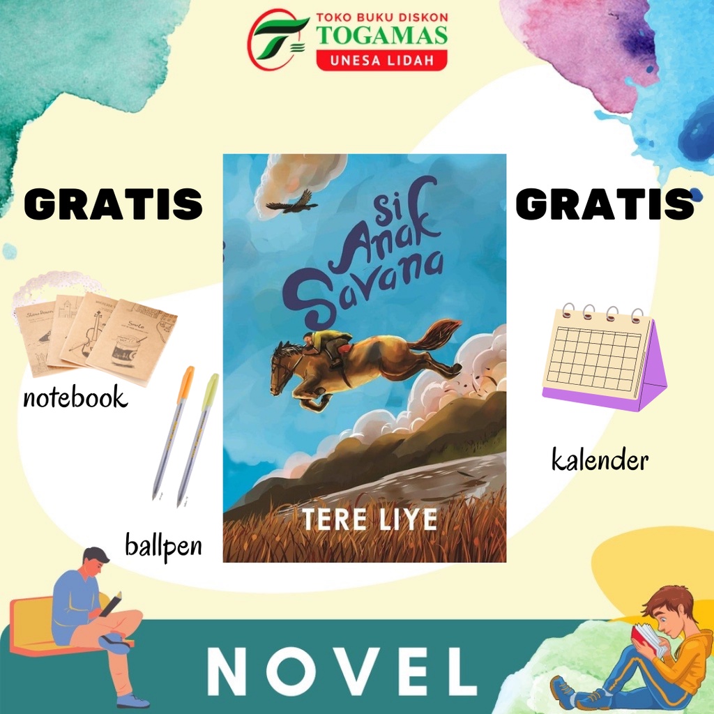 NVL-SERIAL SI ANAK SAVANA // SI ANAK BADAI / PELANGI / CAHAYA / KUAT / SPESIAL / PINTAR / PEMBERANI - TERE LIYE
