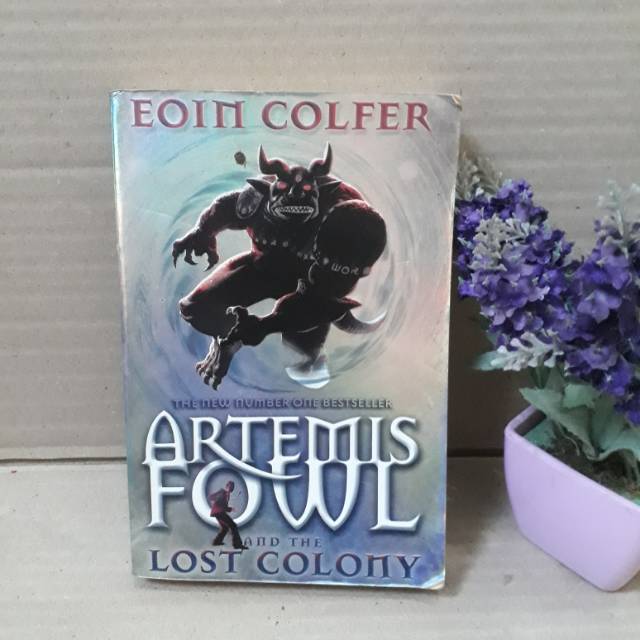 artemis fowl and the lost colony by eoin colfer (bahasa inggris)