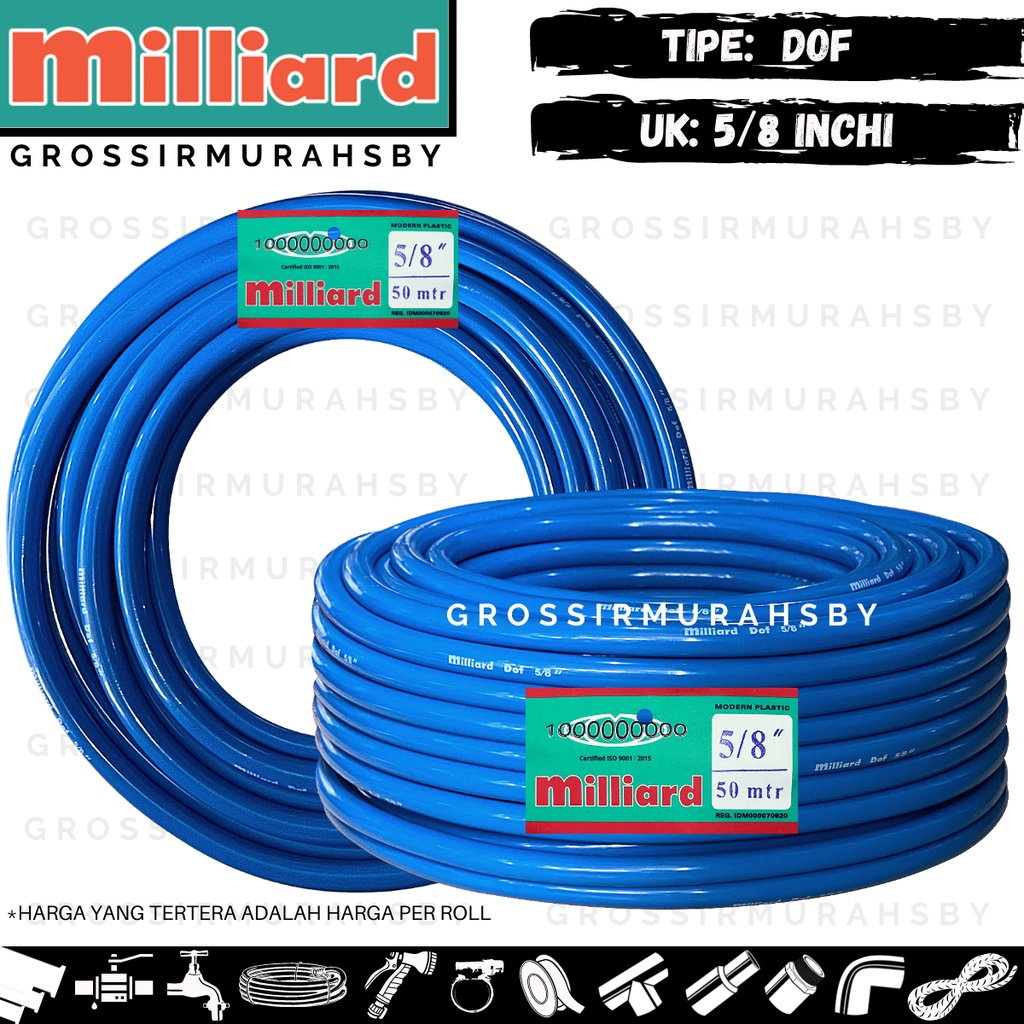 SELANG AIR MILLIARD DOF 5/8 INCHI ( 50 METER / 100 METER )