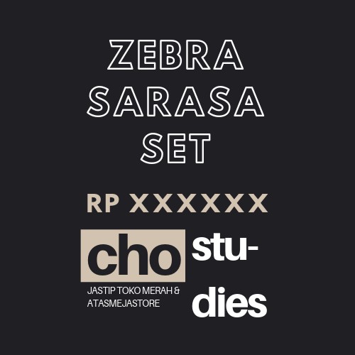 

Zebra Sarasa SET