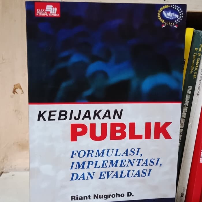 Jual Buku Kebijakan Publik Formulasi Implementasi Dan Evaluasi